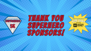 blue and red graphic in superhero comic style with a diamond shaped Superhero 5K logo. Image reads Thank you Superhero sponsors!