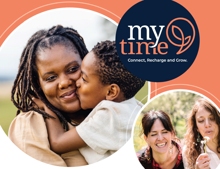 graphic with orange background showing a mom and son on left and two women with a flower on right. Top right has a graphic that says MyTime - connect, recharge and grow