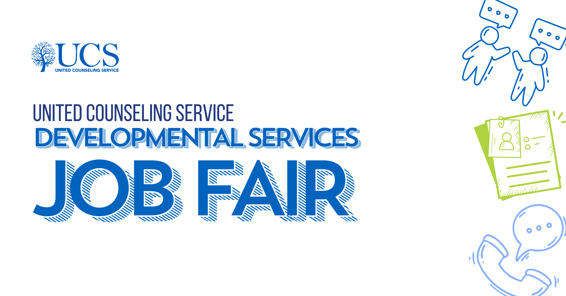 UCS Developmental Services Job Fair