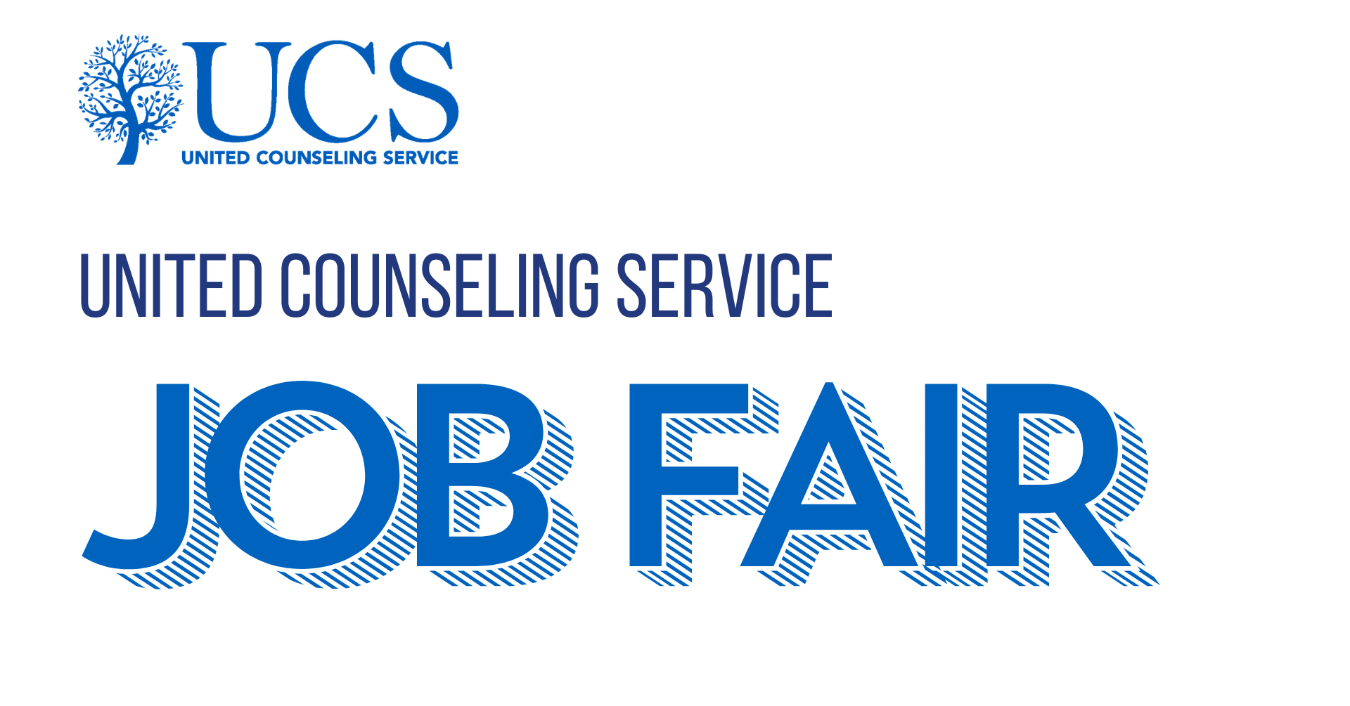 UCS United Counseling Service Job Fair